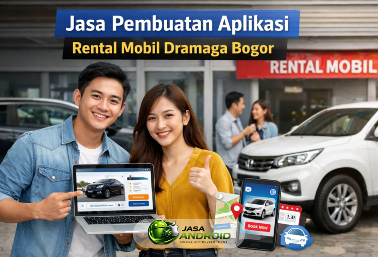 Jasa Pembuatan Aplikasi Rental Mobil Dramaga Bogor